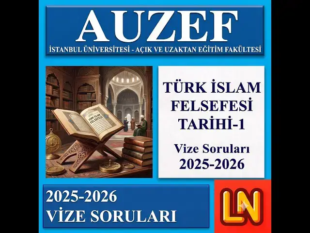 Video thumbnail for Türk İslam Felsefesi Tarihi-1 2025-2026 Vize Soruları