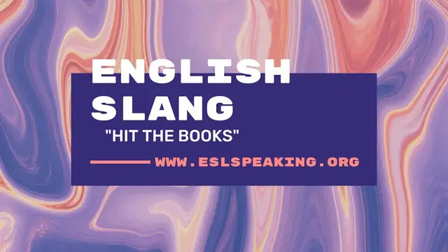 Video thumbnail for Hit the Books (American English Slang) | Learn American English in 1 Minute a Day
