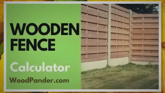 Video thumbnail for Wooden Fence Calculator