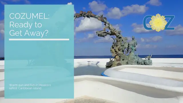 Video thumbnail for Cozumel Welcome Checklist