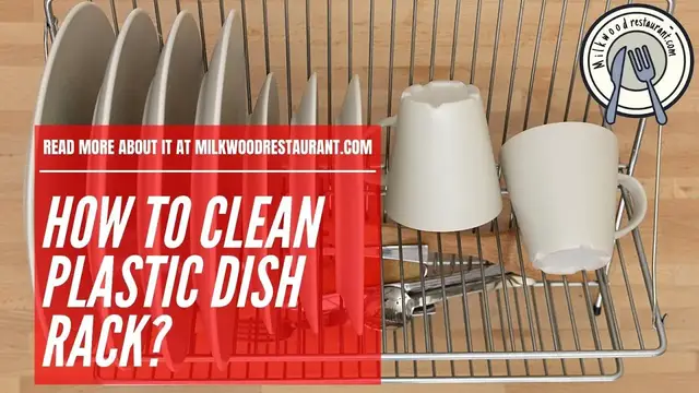 Video thumbnail for How To Clean Plastic Dish Rack? Superb 7 Steps To Do It