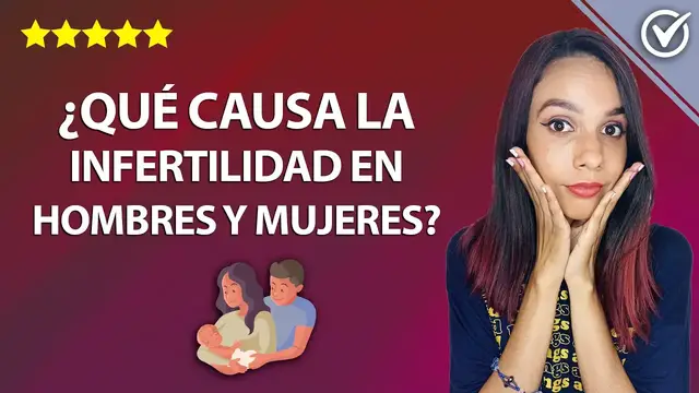 Video thumbnail for ¿Qué es y que Causa la Infertilidad y Esterilidad en Hombres y Mujeres? ¿Hay síntomas? 🤰🙎‍♂️