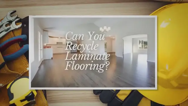 'Video thumbnail for Can You Recycle Laminate Flooring?'