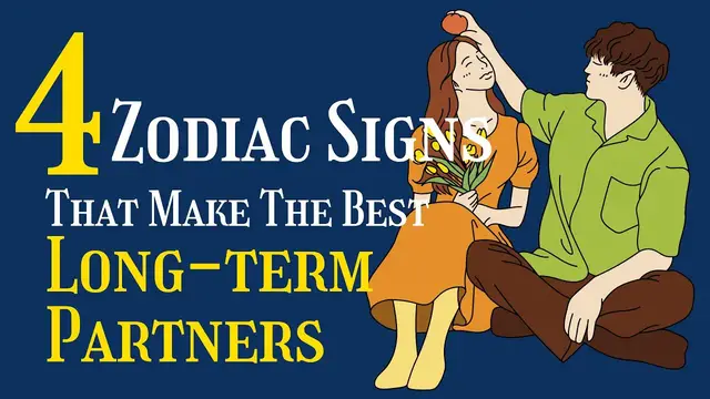 Video thumbnail for 4 Zodiac Signs That Make The Best Long term Partners