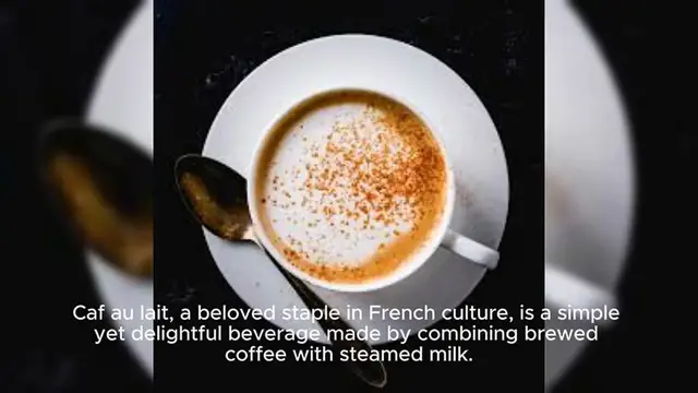 Video thumbnail for Café au Lait - Brewed coffee with steamed milk