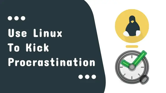 Video thumbnail for Go for it • Beat your procrastination with Linux | 2020