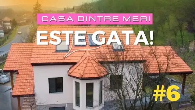 Video thumbnail for Casa dintre meri este gata! Ep. #6