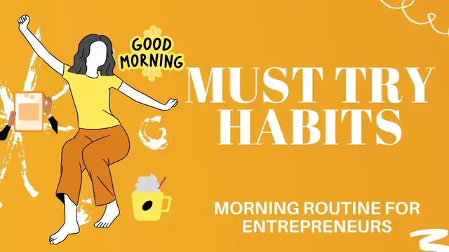 Video thumbnail for YOU MUST TRY THESE HABITS | MORNING ROUTINE TIPS FOR ENTREPRENEURS