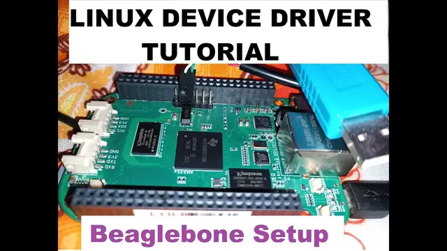 Video thumbnail for Linux Device Drivers Part 1.2 - Setup Beaglebone and Update the Latest Linux Kernel