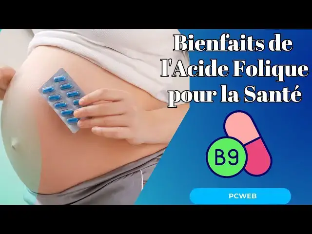 Video thumbnail for Bienfaits de l'Acide Folique pour la Santé