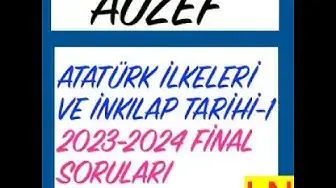 Video thumbnail for Atatürk İlkeleri ve İnkılap Tarihi-1 2023-2024 Final Soruları