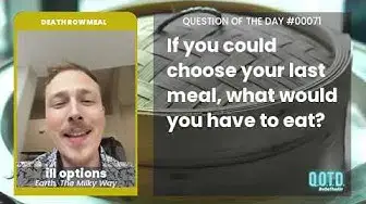 Video thumbnail for ill options is getting Five Guys for his last meal. The perfect choice!