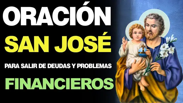 Video thumbnail for 🙏  Milagrosa Oración a San José PARA SALIR DE DEUDAS Y PROBLEMAS FINANCIEROS 💵
