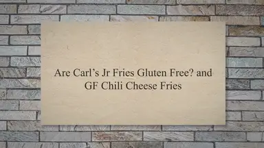 'Video thumbnail for Are Carl’s Jr Fries Gluten Free? & GF Chili Cheese Fries'