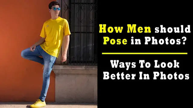 Video thumbnail for How Men should Pose in Photos? Ways To Look Better In Photos