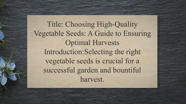 Video thumbnail for Choosing High-Quality Vegetable Seeds