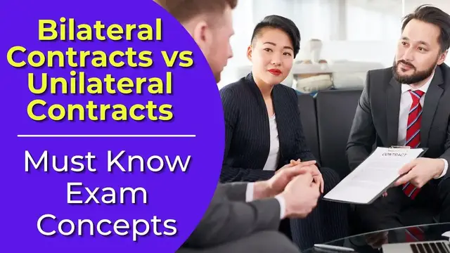 Video thumbnail for Bilateral Contracts vs Unilateral Contracts: The difference? Real estate license exam questions.