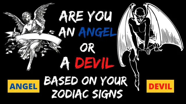'Video thumbnail for Are You An Angel Or A Devil According To Your Zodiac Sign'