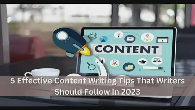 'Video thumbnail for 5 Effective Content Writing Tips That Writers Should Follow in 2023'