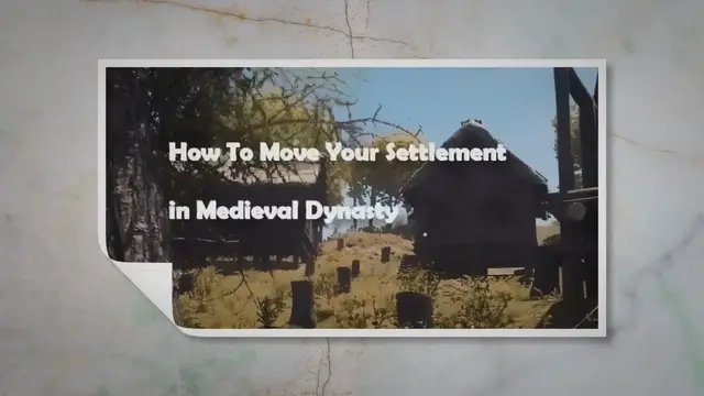 Video thumbnail for How To Make Moving Your Medieval Dynasty Settlement Less Painful - GAMESmix