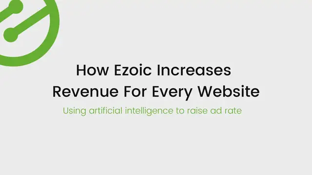 Video thumbnail for How Ezoic Increases  Revenue For Every Website