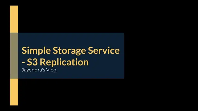 Video thumbnail for Amazon Simple Storage Service - S3 Replication