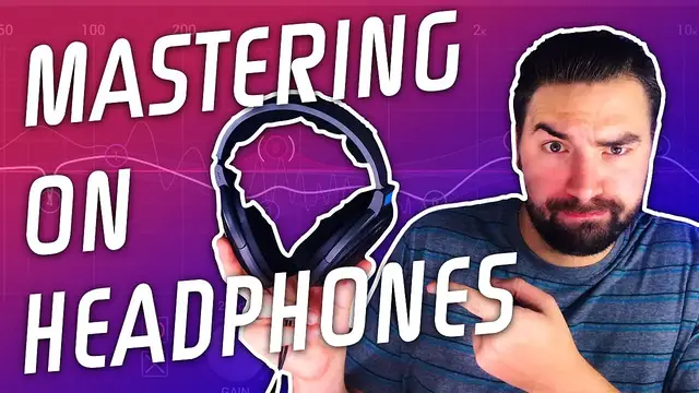 Video thumbnail for Mastering With Headphones: How To Use Headphones For Mixing & Mastering
