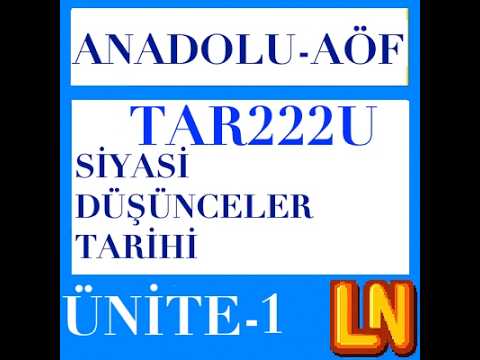 Video thumbnail for TAR222U Siyasi Düşünceler Tarihi Ünite 1