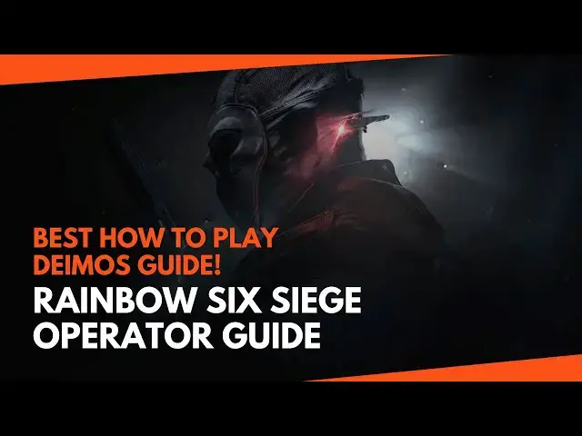 Video thumbnail for How To Play Deimos Guide! Rainbow Six Siege Operator [Guide]