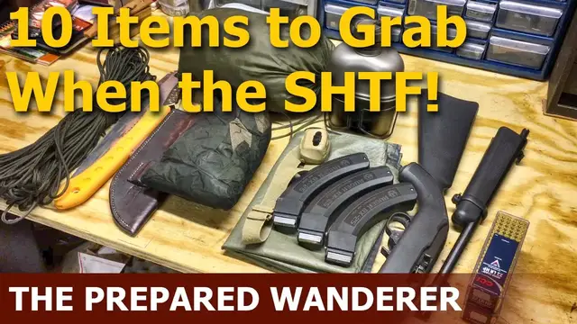 Video thumbnail for SHTF Survival: 10 Items You Need To Bug Out