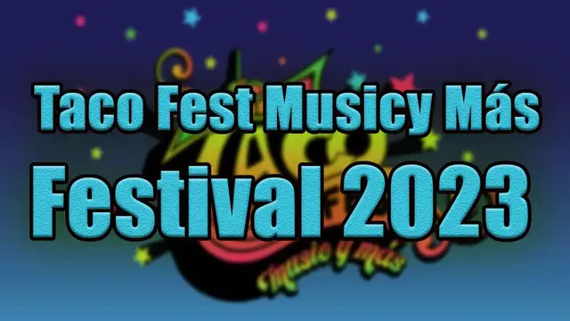 Video thumbnail for Taco Fest: Music y Más Festival 2023 | Live Stream, Lineup, and Tickets Info