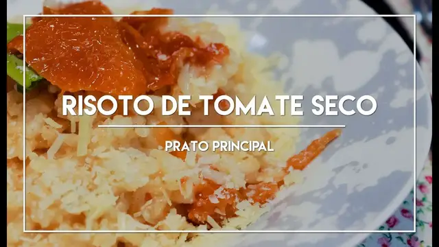 Video thumbnail for Risoto de Tomate Seco