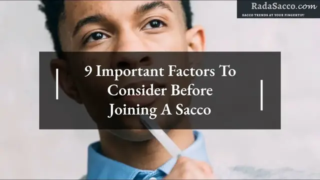 Video thumbnail for 9 Important Factors To Consider Before Joining A Sacco