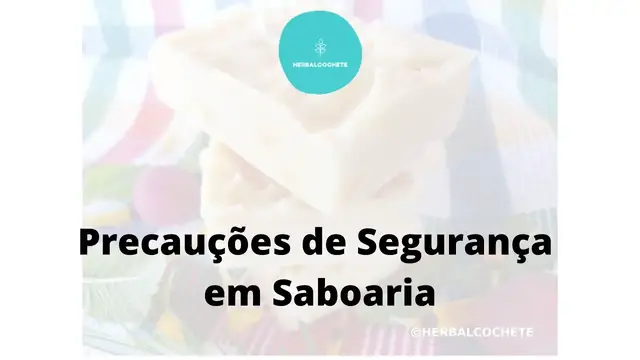 'Video thumbnail for Precauções de Segurança em Saboaria'
