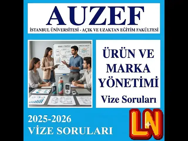 Video thumbnail for Ürün ve Marka Yönetimi 2025-2026 Vize Soruları