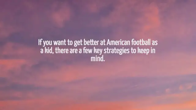 Video thumbnail for How To Get Better At American Football As A Kid