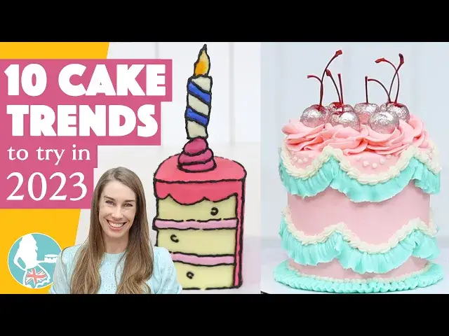'Video thumbnail for 10 Cake Trends to Try in 2023'