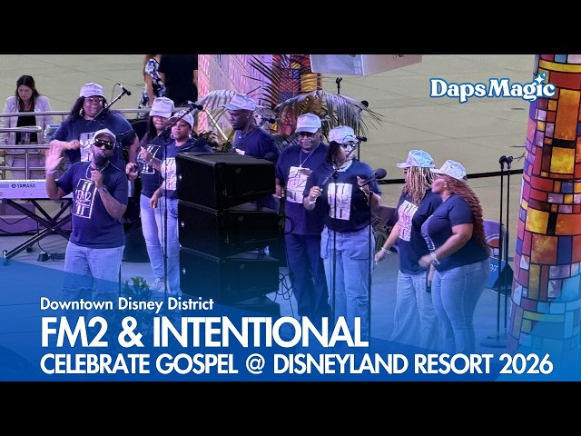 Video thumbnail for Fm2 & Intentional | Celebrate Gospel @ Disneyland Resort 2026   4K
