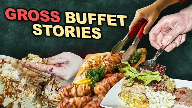 Video thumbnail for Buffet Workers See Some Gross Things & Here's The Worst