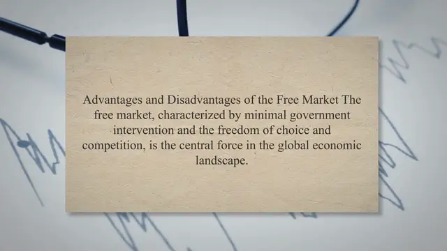 Video thumbnail for Advantages and Disadvantages of the Free Market