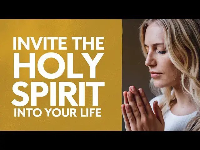 Video thumbnail for HOW to Invite the HOLY SPIRIT: A POWERFUL PRAYER for Transformation AND PEACE