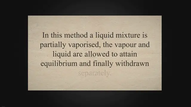 Video thumbnail for Flash distillation | Equilibrium distillation