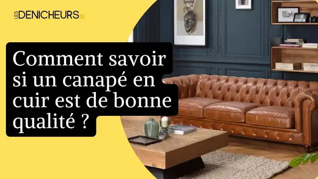 Video thumbnail for 🛋️ Comment savoir si un canapé en cuir est de bonne qualité ?