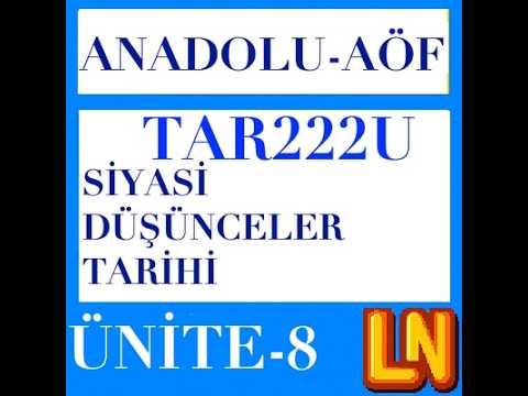 Video thumbnail for TAR222U Siyasi Düşünceler Tarihi Ünite 8