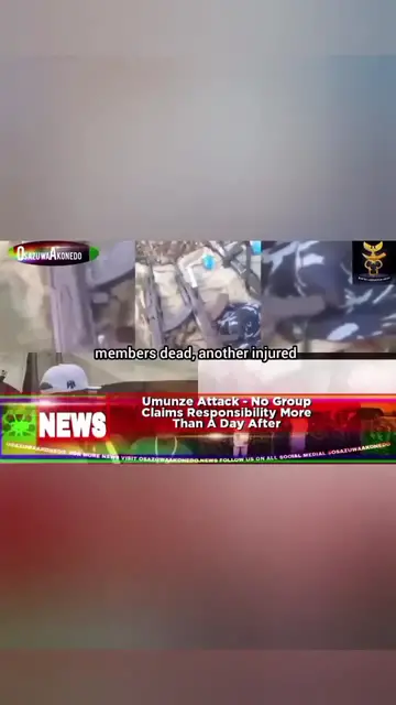 'Video thumbnail for Umunze Attack - No Group Claims Responsibility More Than A Day After '