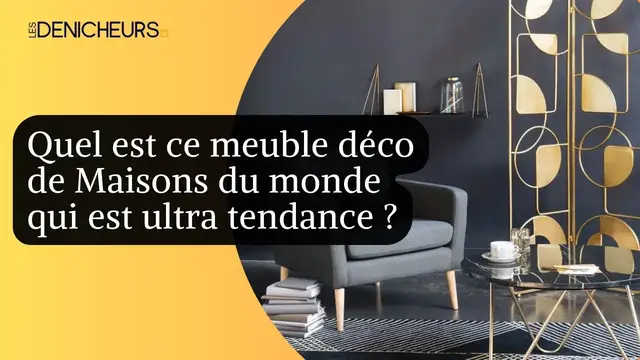 Video thumbnail for ✔️​💫Quel est ce meuble déco de Maisons du monde qui est ultra tendance ?💡​​