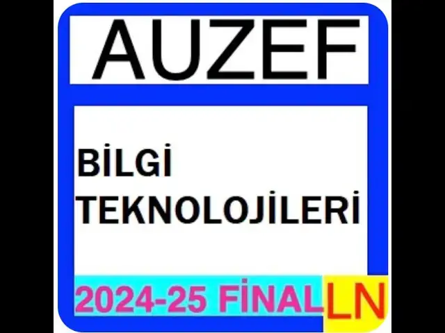 Video thumbnail for Auzef Bilgi Teknolojileri 2024-2025 Final Soruları