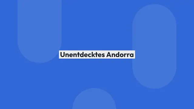 Video thumbnail for Unentdecktes Andorra Wo sich der kleine Staat versteckt & was er zu bieten hat