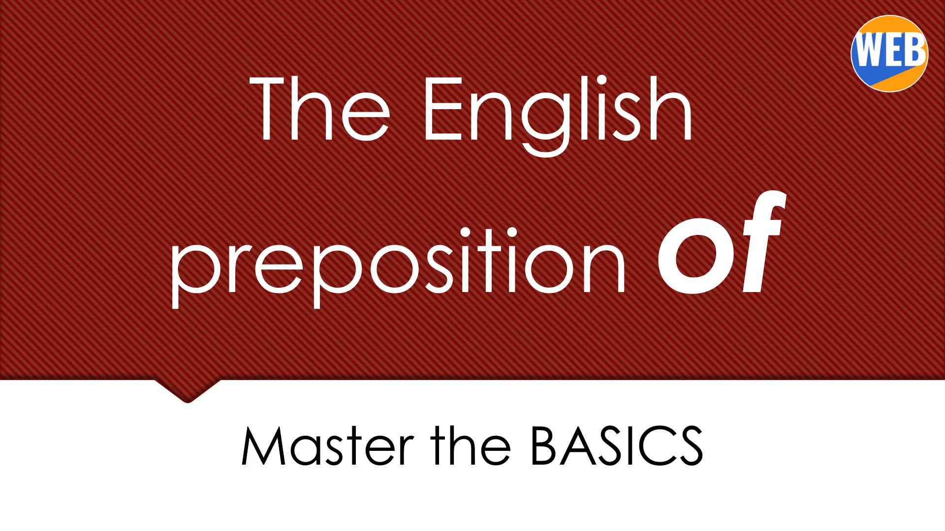 Video thumbnail for How to use The English Preposition OF  | 💬A Quick Tutorial