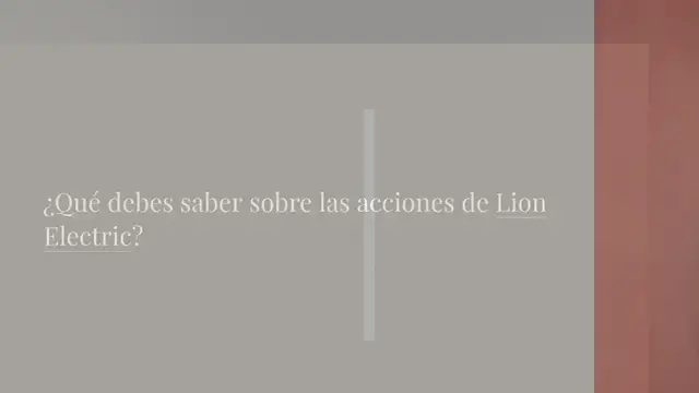 Video thumbnail for ¿Qué debes saber sobre las acciones de Lion Electric?